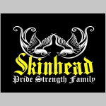 Skinhead - Pride, Strength, Family    polokošela s rôznofarebným lemovaním okolo límčekov a rukávov na výber podľa vášho želania!